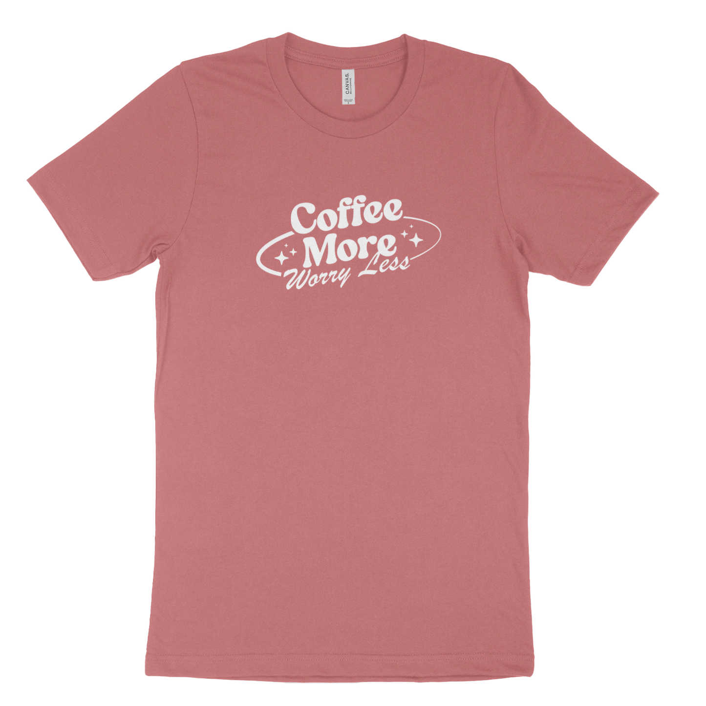 Coffee More Worry Less T-Shirt